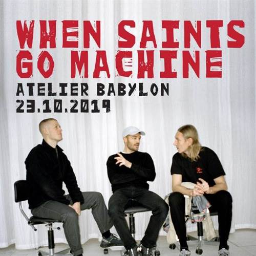 When Saints Go Machine