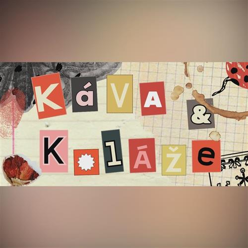 Káva & Koláže