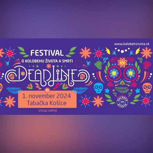 Deadline - festival o kolobehu života a smrti