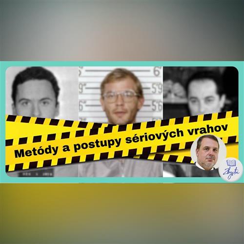 Matej Snopko: Metódy a postupy sériových vrahov