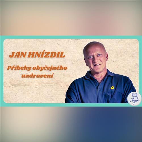 Jan Hnízdil: Príbehy obyčajného uzdravenia | Košice