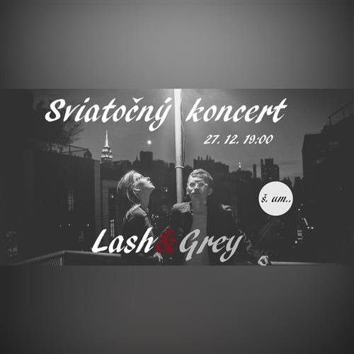 Lash&Grey v ŠUMe - sviatočný koncert