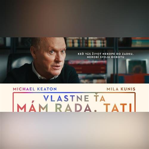 Kino: Vlastne ťa mám rada, tati