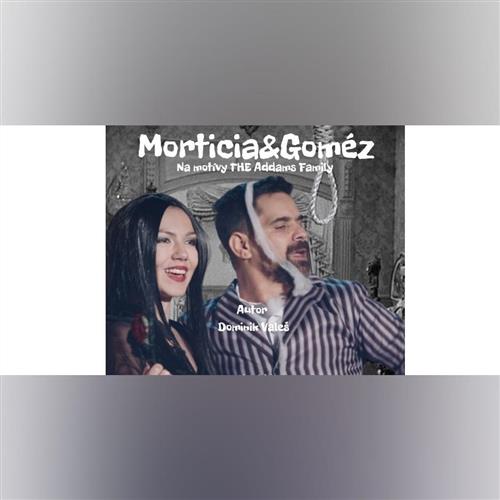 Morticia&Goméz/ Gomézbal/ na motívy THE Addams Family