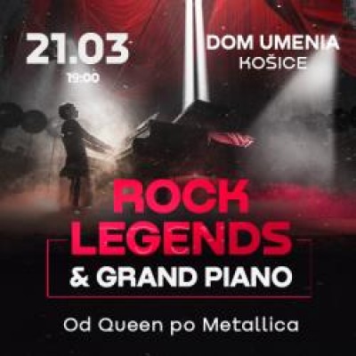 ROCK LEGENDS &amp; GRAND PIANO: From Queen to Metallica