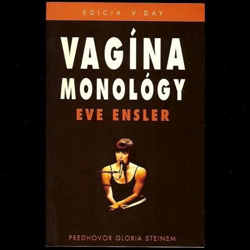 Eva Ensler : Vagína Monológy 2026 (PREMIÉRA)