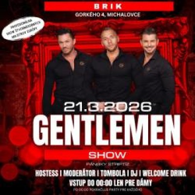 GENTLEMEN SHOW MICHALOVCE