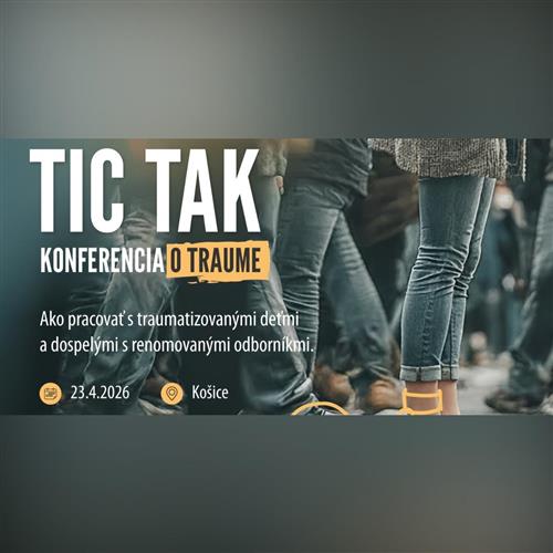 TIC-TAK konferencia so zážitkovými workshopmi