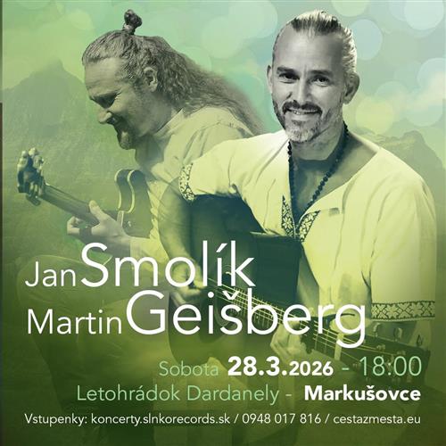 Jan Smolík a Martin Geišberg /Letohrádok Dardanely v Markušovciach