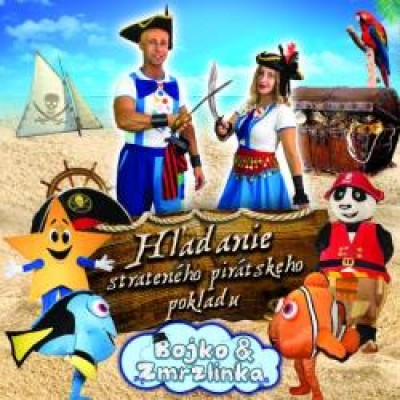 BOJKO A ZMRZLINKA – HĽADANIE STRATENÉHO PIRÁTSKEHO