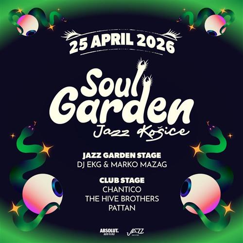 SOUL GARDEN | 25.04.2026 | JAZZ KOŠICE