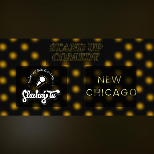 Sluchaj Tu - East Side Comedy