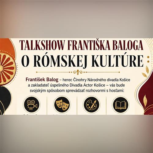 Talkshow Františka Baloga o rómskom umení - kultúre s hudbným hosťom