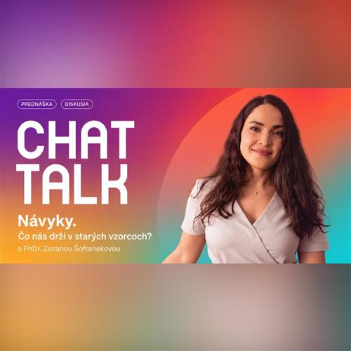 🎤 CHAT Talk 🎤 s PhDr. Zuzanou Šofranekovou