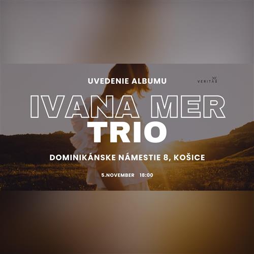 IVANA MER trio - uvedenie nového albumu Coração