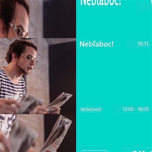 Nebľaboc!/ workshop komunikačných zručností